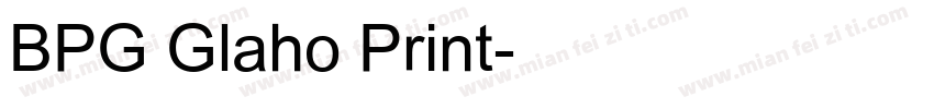 BPG Glaho Print字体转换